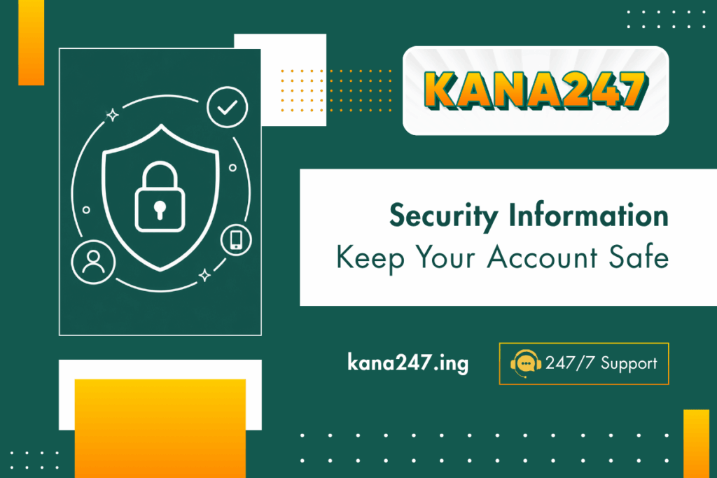 _Security Information – Keep Your Account Safe