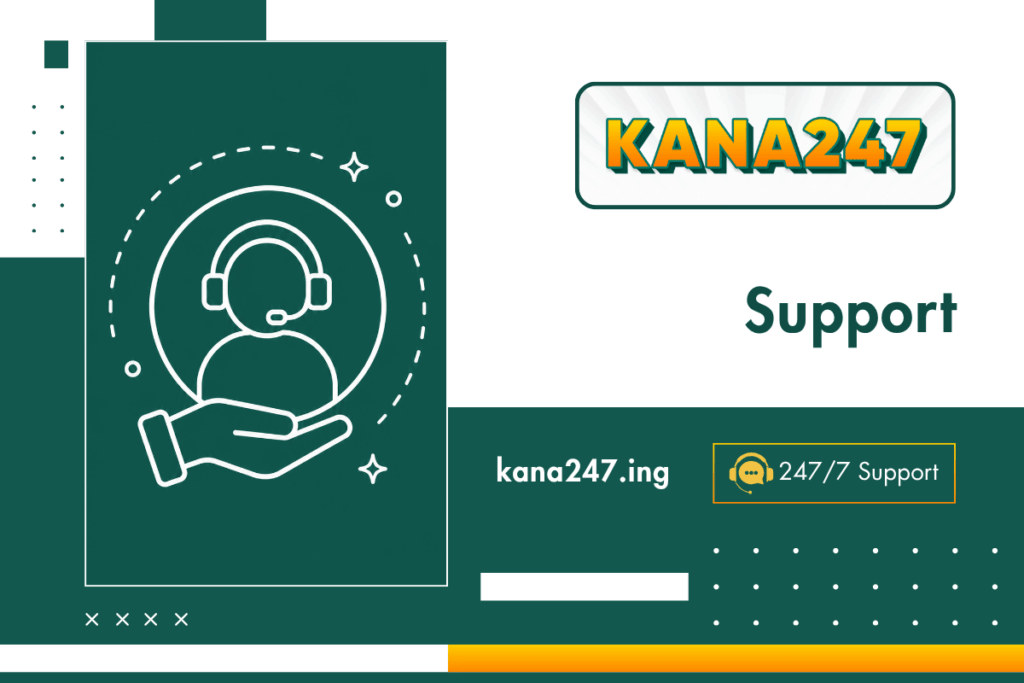 KANA247 Support