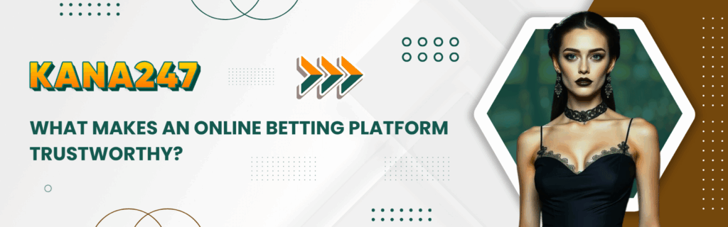 What Makes an Online Betting Platform Trustworthy